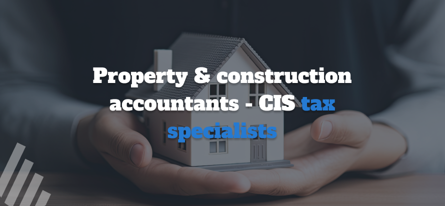 Property & construction accountants - CIS tax specialists